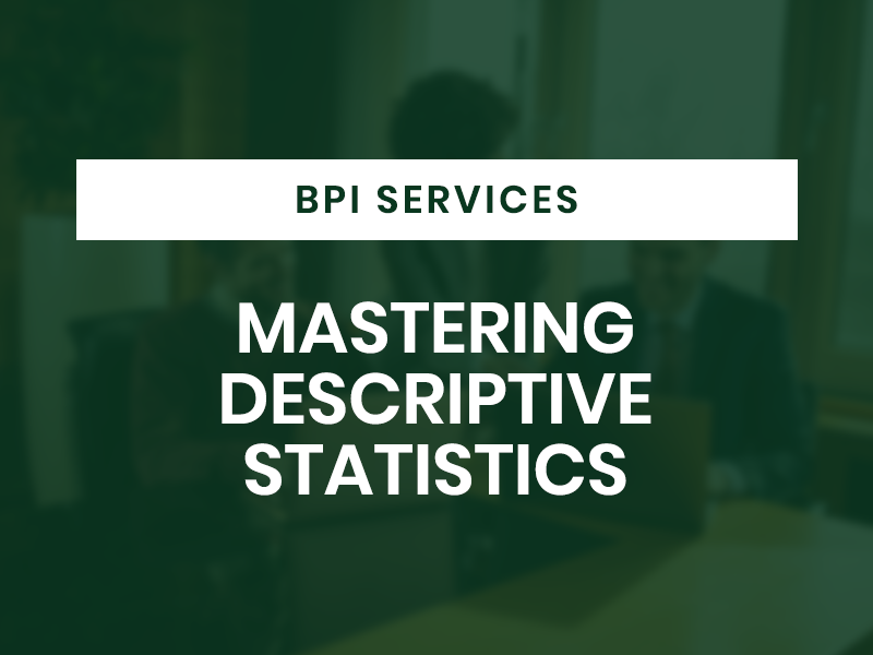 Mastering Descriptive Statistics